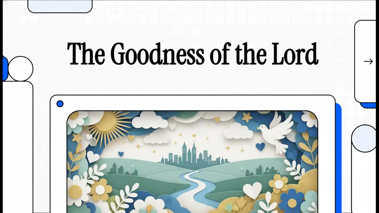 The Goodness of the Lord